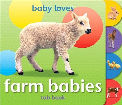 Baby Loves Tab Books: Farm Babies