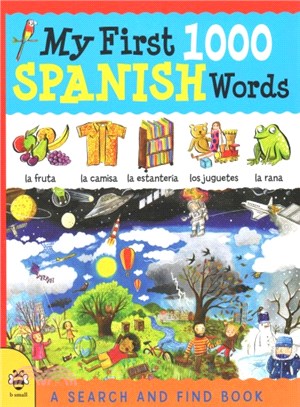 My First 1000 Spanish Words ─ A Search and Find Book