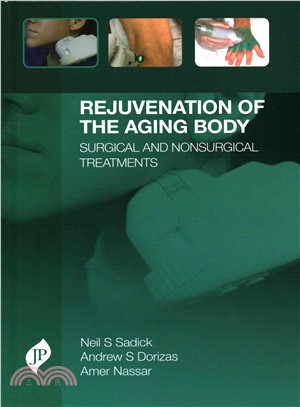 Rejuvenation of the Aging Body ─ Surgical and Nonsurgical Treatments