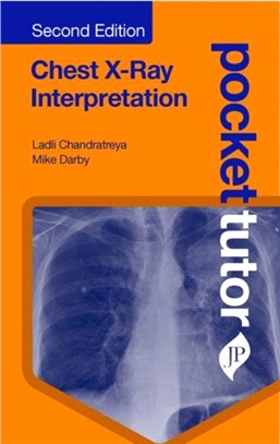 Pocket Tutor Chest X-Ray Interpretation：Second Edition