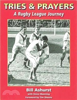 Tries & Prayers：A Rugby League Journey