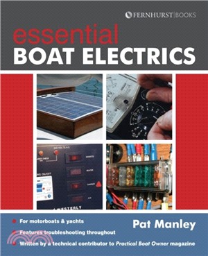 Essential Boat Electics：Carry out on-Board Electrical Jobs Properly & Safely
