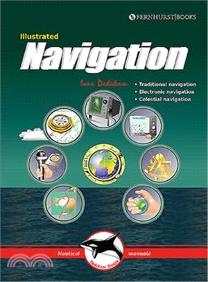 Illustrated Navigation ― Traditional, Electronic & Celestial Navigation