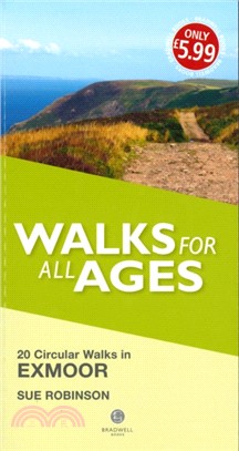 Walks for All Ages Exmoor：20 Short Walks for All Ages