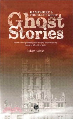 Hampshire & the Isle of Wight Ghost Stories