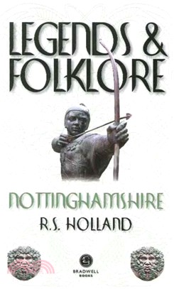 Legends & Folklore Nottinghamshire