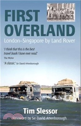 First Overland：London-Singapore by Land Rover