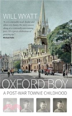 Oxford Boy：A Post-War Townie Childhood