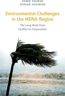 Environmental Challenges in the Mena Region ― The Long Road from Conflict to Cooperation