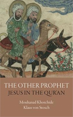 The Other Prophet ― Jesus in the Qur’an