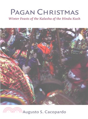 Pagan Christmas ― Winter Feasts of the Kalasha of the Hindu Kush