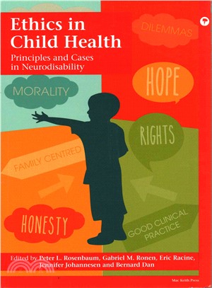 Ethics In Child Health - Principles And Cases In Neurodisability