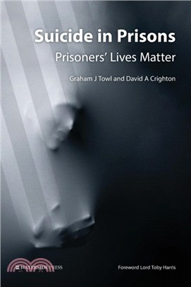 Suicide in Prisons：Prisoners' Lives Matter