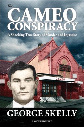 The Cameo Conspiracy：A Shocking True Story of Murder and Injustice