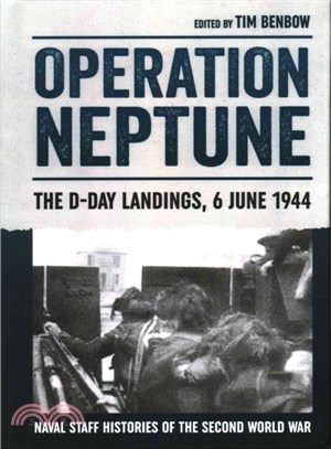 Operation Neptune ─ The D-Day Landings, 6 June 1944