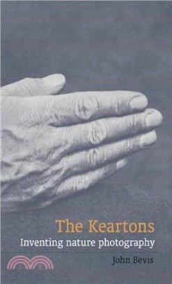 The Keartons：Inventing Nature Photography