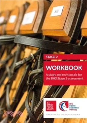 BHS Stage 2 Workbook：A study and revision aid for the BHS Stage 2 assessment