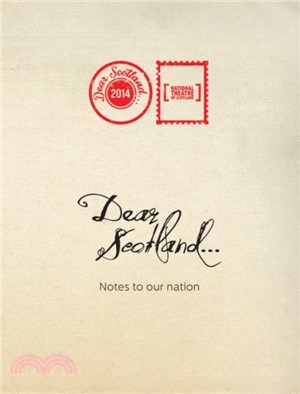 Dear Scotland：Notes to our Nation
