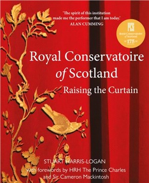 Royal Conservatoire of Scotland：Raising the Curtain