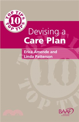 Ten Top Tips for Devising A Care Plan