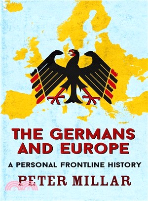 The Germans and Europe ― A Personal Frontline History