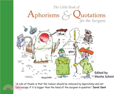 The Little Book of Aphorisms & Quotations for the Surgeon