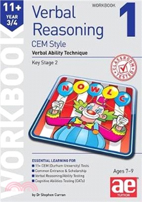 11+ Verbal Reasoning Year 3/4 CEM Style Workbook 1：Verbal Ability Technique