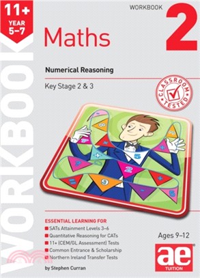 11+ Maths Year 5-7 Workbook 2：Numerical Reasoning