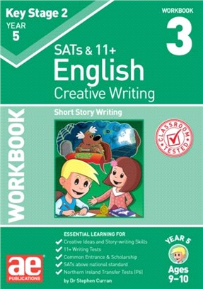 KS2 Creative Writing Year 5 Workbook 3：Short Story Writing