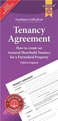 Furnished Tenancy Agreement Form Pack：How to Create a Tenancy Agreement for a Furnished House or Flat in England or Wales