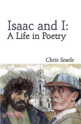 Isaac and I：A Life in Poetry