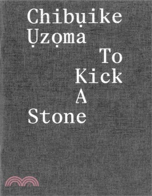 Chibụike Ụzọma: To Kick a Stone