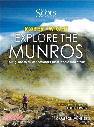 The Explore the Munros ― Your Guide to 50 of Scotland's Most Iconic Mountains