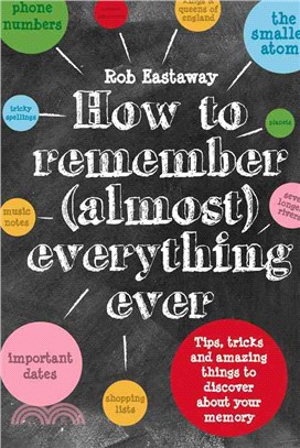 How to remember (almost) eve...