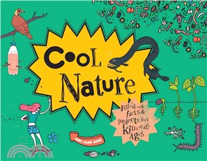 Cool Nature ─ Filled with facts & projects for Kids of All Ages