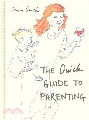 The Quick Guide to Parenting