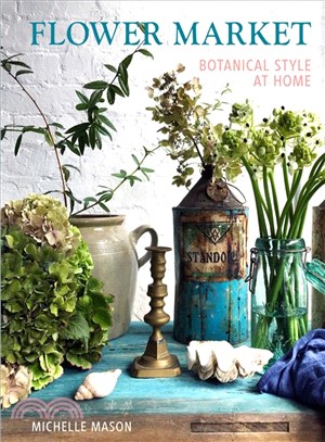 Flower Market ― Botanical Style at Home