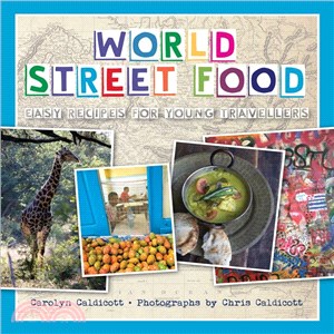 World Street Food ― Easy Recipes for Young Travellers