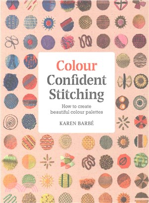 Colour Confident Stitching ― How to Create Beautiful Colour Palettes