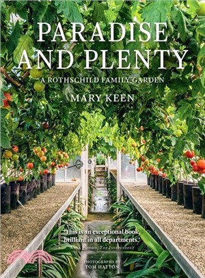 Paradise and Plenty ― A Rothschild Family Garden