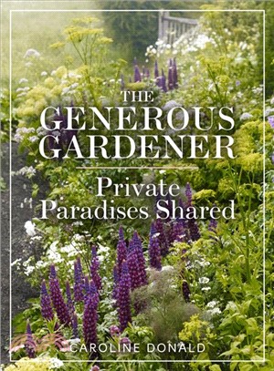 The Generous Gardener ― Private Paradises Shared