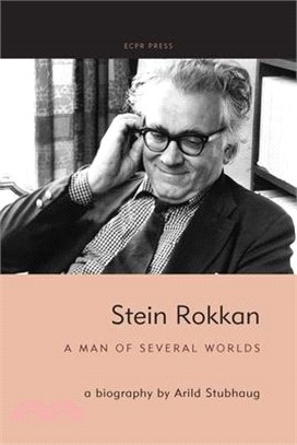 Stein Rokkan: A Man of Several Worlds