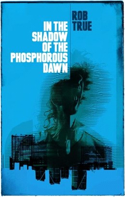 In the Shadow of the Phosphorous Dawn