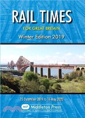 Rail Times For Great Britain：Winter Edition 2019