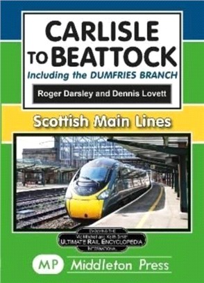 Carlisle To Beattock：including the Dumfries Branch.