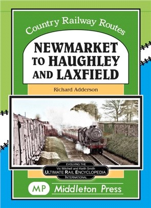 Newmarket to Haughley & Laxfield.