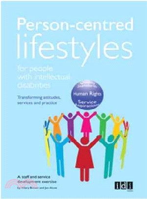 Person-centred lifestyles for people with intellectual disabilities : transforming attitudes, services and practice : a staff and service development exercise /