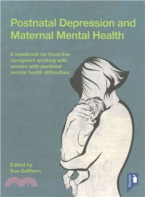 Postnatal Depression and Maternal Mental Health