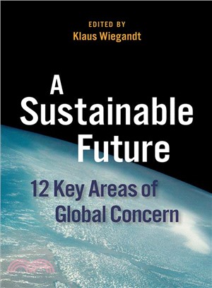 A Sustainable Future ─ 12 Key Areas of Global Concern