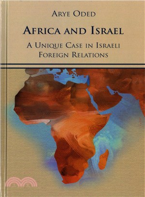 Africa and Israel ─ A Unique Case in Israeli Foreign Relations